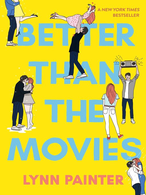 Lynn Painter创作的Better Than the Movies作品的详细信息 - 可供借阅